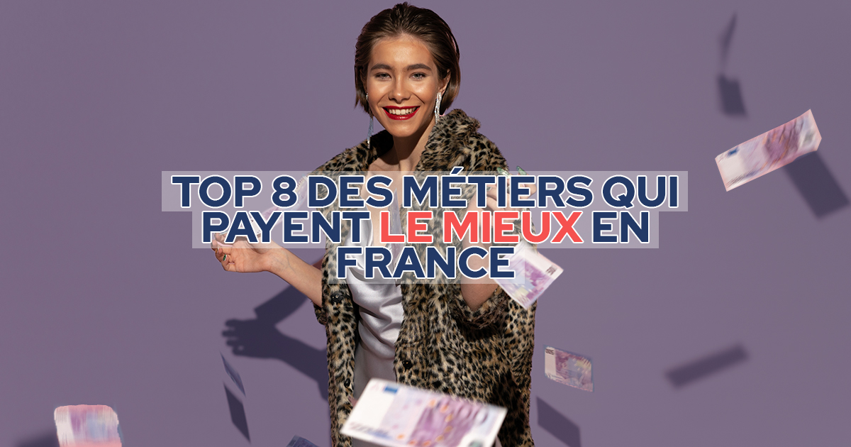 métiers-qui-payent-le-mieux-en-france-argent-salaire