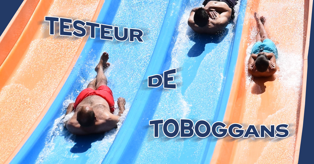 testeur-de-toboggan-emploi