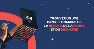 trouver-un-job-dans-le-domaine-de-la-beauté-bien-être