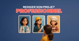 rédiger-un-projet-professionnel-facilement