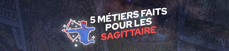 métiers-faits-pour-les-sagittaire