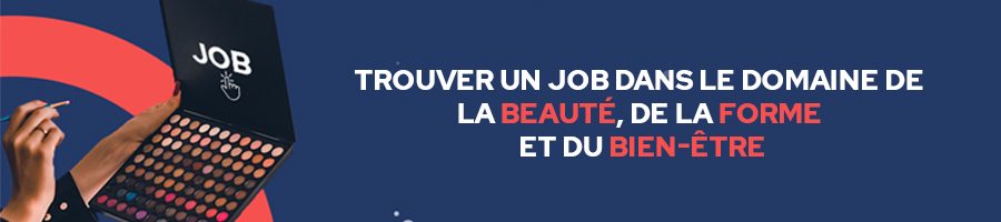 trouver-un-job-dans-le-domaine-de-la-beauté